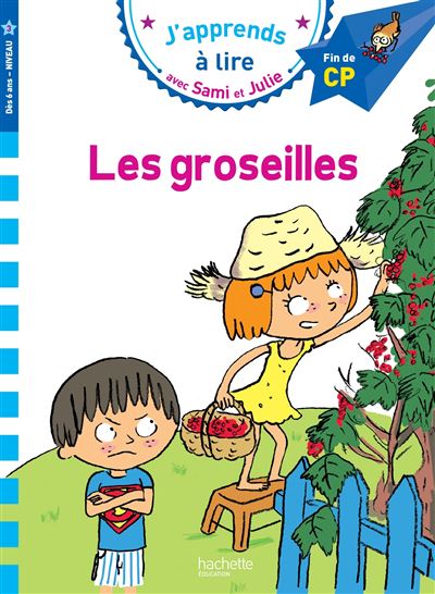 Sami et Julie CP Niveau 3 Les Groseilles (Broch&eacute;)