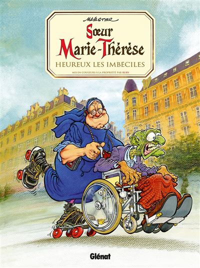 Soeur Marie-Th&eacute;r&egrave;se - Tome 02: Heureux les imb&eacute;ciles