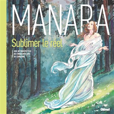 Sublimer Le R&eacute;el - Une R&eacute;trospective De Cinquante Ans De Carri&egrave;re