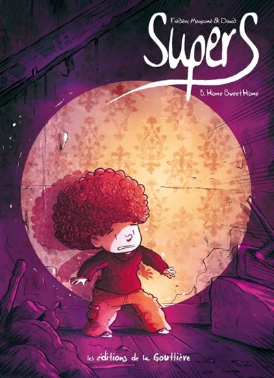 Supers Tome 3 - Home Sweet Home