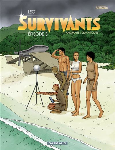 Survivants, anomalies quantiques tome 3