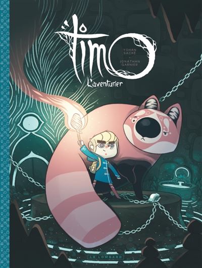 Timo l'Aventurier - Tome 1 - Timo, l'Aventurier tome 1