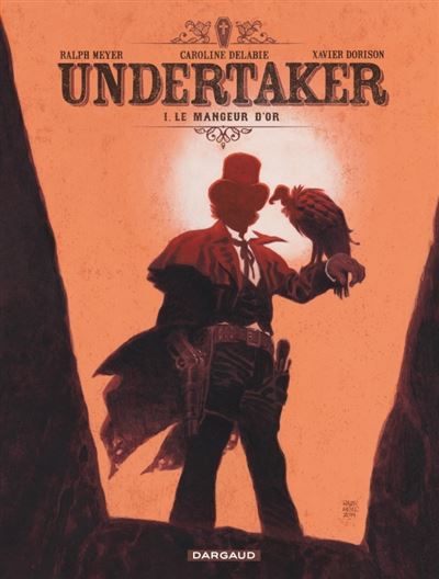 Undertaker - Tome 1 - Le Mangeur d'or (BD)