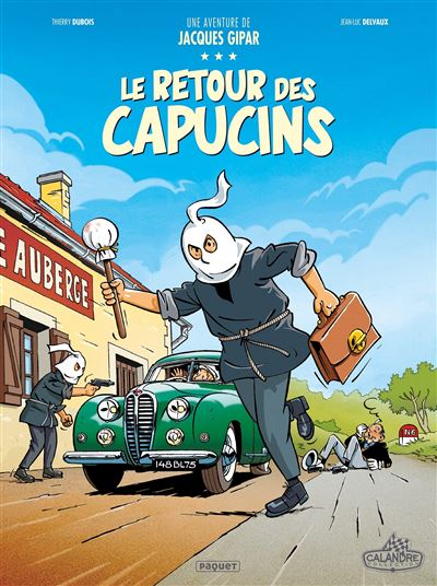Une aventure de Jacques Gipar Tome 2 - Le retour des capucins (BD)