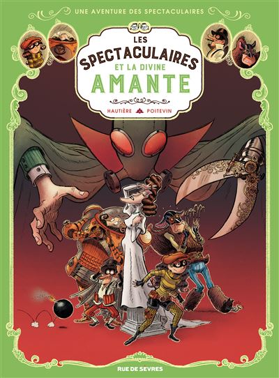 Une Aventure Des Spectaculaires Tome 2 - La Divine Amante