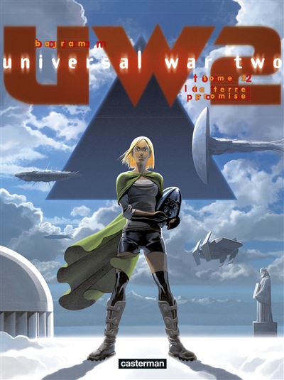 Universal War Two Tome 2 - La Terre Promise