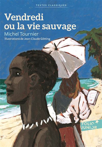 Vendredi ou la vie sauvage (Poche)