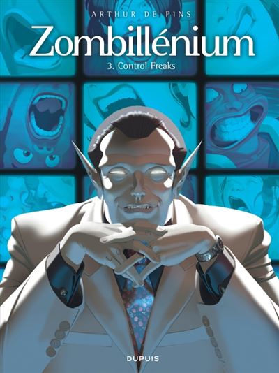 Zombill&eacute;nium - Tome 3 - Control Freaks (BD)