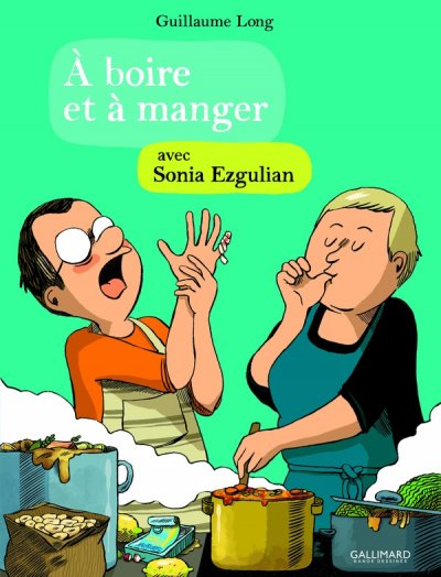 A Boire Et &Agrave; Manger Avec Sonia Ezgulian