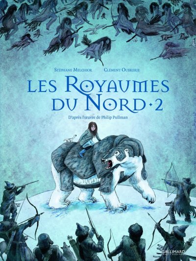 A La Crois&eacute;e Des Mondes : Les Royaumes Du Nord Tome 2