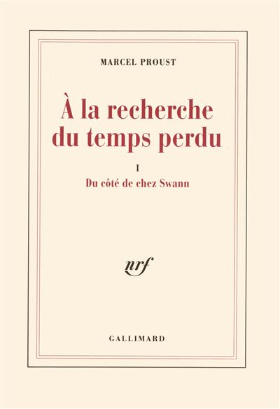A la recherche du temps perdu, tome 1 : Du c&ocirc;t&eacute; de chez Swann