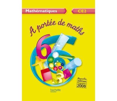 A port&eacute;e de maths CE2 - Livre de l'&eacute;l&egrave;ve - Ed.2009