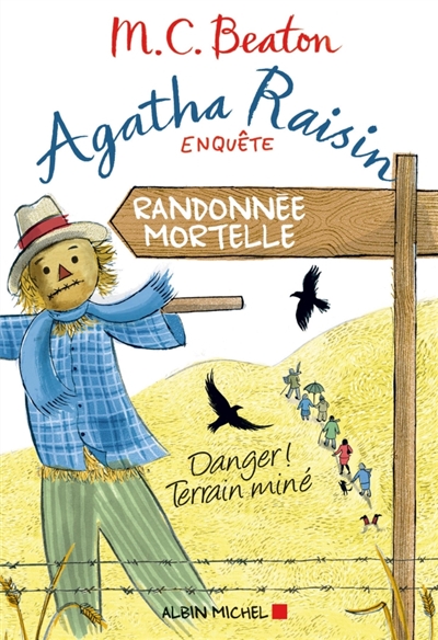 Agatha Raisin enqu&ecirc;te 4 - Randonn&eacute;e mortelle: Danger ! Terrain min&eacute;