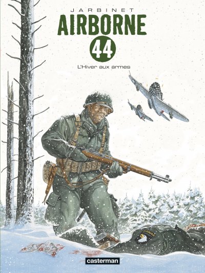Airborne 44 Tome 6 - L'hiver Aux Armes