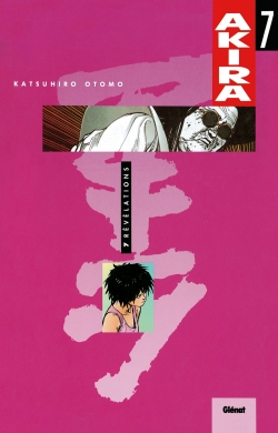 Akira (couleur) - Tome 07 - R&eacute;v&eacute;lations (Manga)