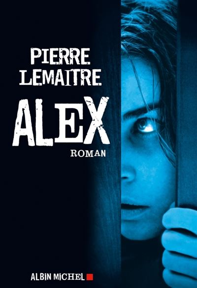 Alex (Romans, Nouvelles, Recits (Domaine Francais))