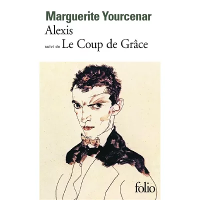 Alexis Ou Le Trait&eacute; Du Vain Combat - (Suivi De) Le Coup De Gr&acirc;ce