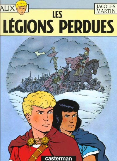 Alix tome 6 - les l&eacute;gions perdues (ancienne &eacute;dition)