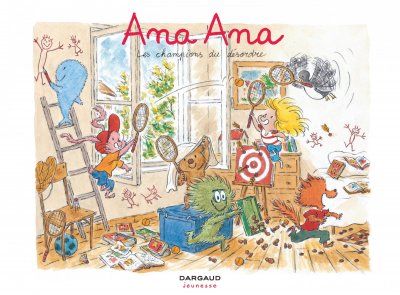 Ana Ana - Tome 4 - Les Champions du d&eacute;sordre (BD)