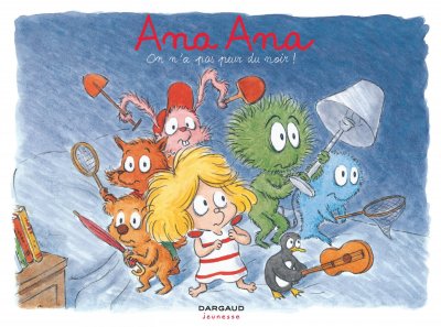 Ana Ana - Tome 7 - On n'a pas peur du noir ! (BD)