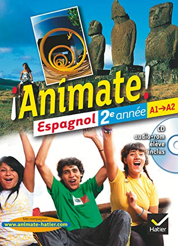 Animate Espagnol 2e ann&eacute;e &eacute;d. 2012 - Manuel de l'&eacute;l&egrave;ve + CD audio-rom