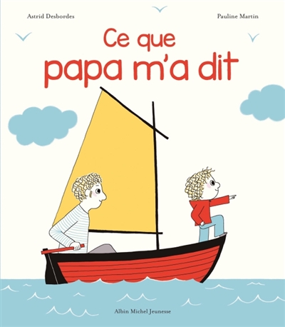 Archibald - Ce que papa m'a dit - Une histoire d'Archibald (Jeunesse)