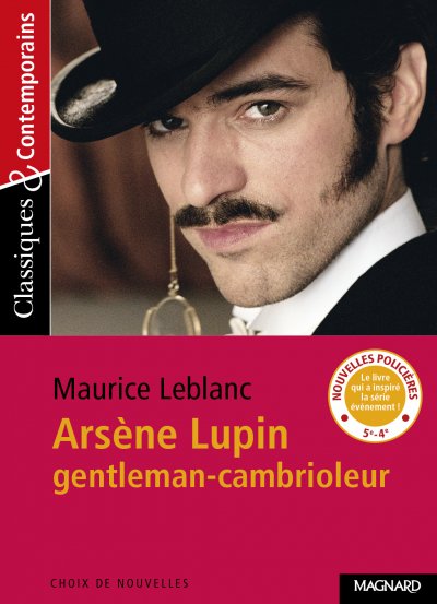 Ars&egrave;ne Lupin, gentleman-cambrioleur - Classiques et Contemporains