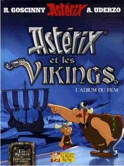Ast&eacute;rix Et Les Vikings - L'album Du Film