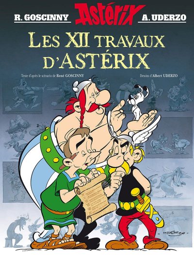 Ast&eacute;rix - Hors collection - Album illustr&eacute; - Les 12 travaux d'Ast&eacute;rix