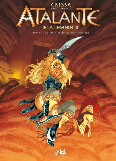 Atalante - La L&eacute;gende Tome 7 - Le Dernier Des Grands Anciens
