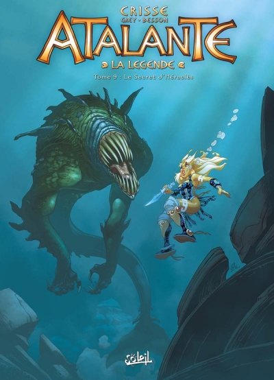 Atalante - La L&eacute;gende Tome 9 - Le Secret D'h&eacute;racl&egrave;s