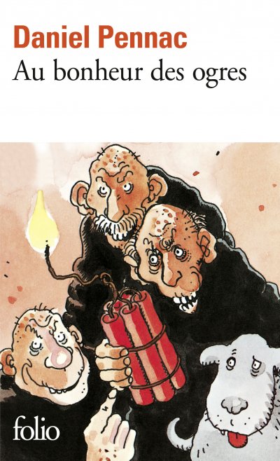 Au Bonheur Des Ogres Daniel Pennac
