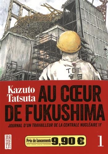 Au coeur de Fukushima - Tome 1