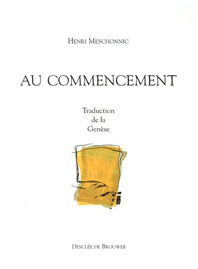 Au commencement : Traduction de la Gen&egrave;se