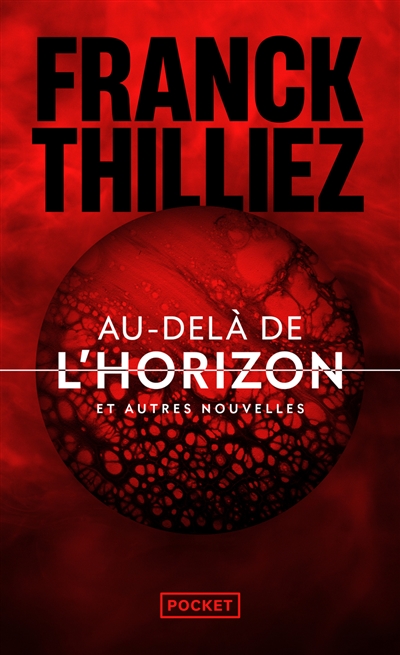 Au-del&agrave; de l'horizon et autres nouvelles 