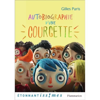 Autobiographie d'une Courgette (Broch&eacute;)