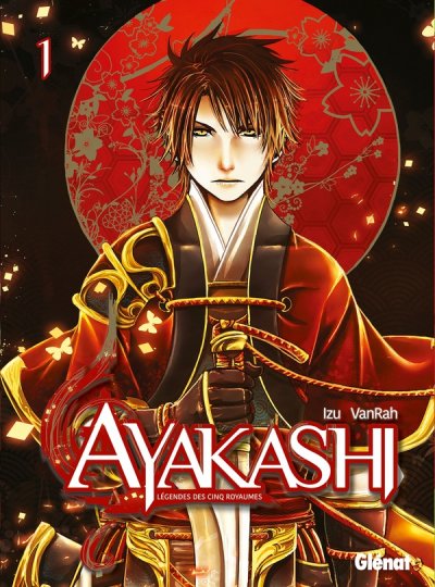 Ayakashi L&eacute;gendes des 5 royaumes - Tome 01