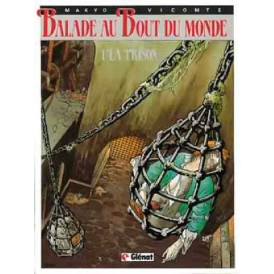 Balade au bout du monde - Cycle 1 - Tome 01