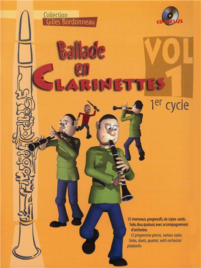 HIT DIFFUSION Ballade en Clarinettes Premier Cycle Vol 1 (+ 1 CD)