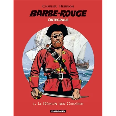 Barbe-Rouge - Int&eacute;grales - Tome 1 - Le D&eacute;mon des Cara&iuml;bes (N) (BD)