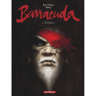 Barracuda - Tome 1 - Esclaves (2e &eacute;dition - sans suppl&eacute;ment)
