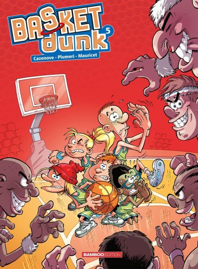 Basket Dunk, Tome 5 :