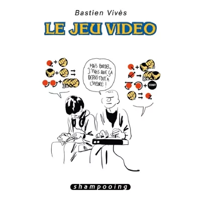 Bastien Viv&egrave;s tome 1 - le jeu vid&eacute;o