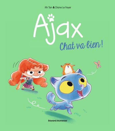 BD Ajax, Tome 01 - Chat va bien ! (BD)