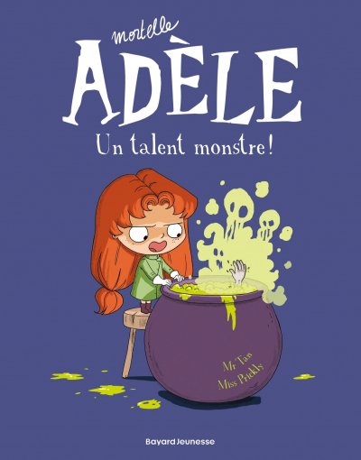 BD Mortelle Ad&egrave;le, Tome 06 - Un talent monstre ! (BD)