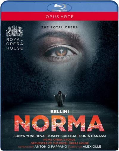 Bellini : Norma. Yoncheva, Calleja, Ganassi, Pappano, Oll&eacute;. [Blu-Ray]