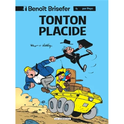 Beno&icirc;t Brisefer (Lombard) - Tome 4 - Tonton Placide (BD)