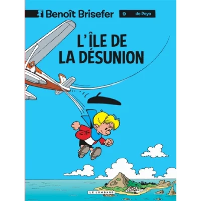 Beno&icirc;t Brisefer (Lombard) - Tome 9 - L'Ile de la d&eacute;sunion (BD)