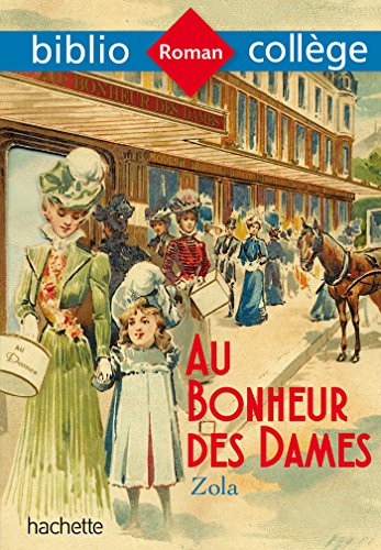 Bibliocoll&egrave;ge - Au bonheur des dames, &Eacute;mile Zola (Poche)