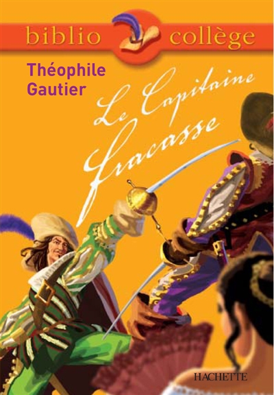 Bibliocoll&egrave;ge - Le Capitaine Fracasse, Th&eacute;ophile Gautier